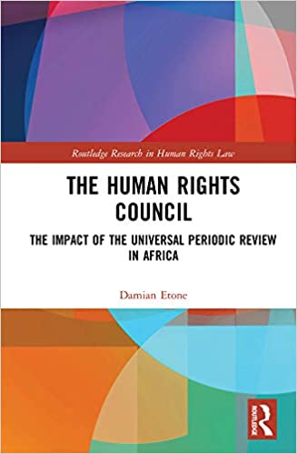 The Human Rights Council: The Impact of the Universal Periodic Review in Africa - Orginal Pdf